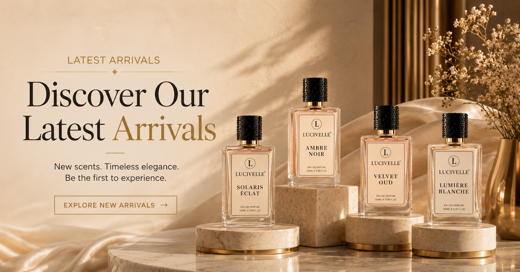 LATEST ARRIVALS